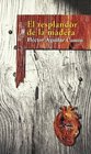 El resplandor de la madera