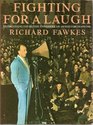 Fighting for a laugh Entertaining the British and American Armed Forces 19391946