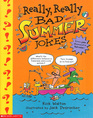 Really Really Bad Summer Jokes