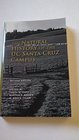 THE NATURAL HISTORY OF THE UC SANTA CRUZ CAMPUS - Second Edition