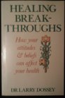 Healing Breakthroughs