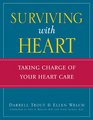 Surviving with Heart Taking Charge of Your Heart Care