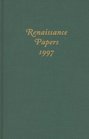 Renaissance Papers 1997