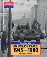 The Cold War An Uneasy Peace 1945  1980