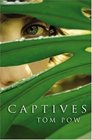 Captives (Neal Porter Books)