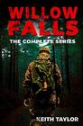 Willow Falls: The Complete Series: A Post-Apocalyptic EMP Survival Thriller