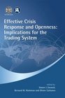 Effective Crisis Response and Openness Implications for the Trading System