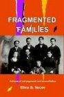 FRAGMENTED FAMILIES Patterns of Estrangement and Reconciliation