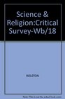 Science and Religion A Critical Survey