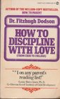 How To Discipline with Love From Crib to College