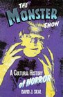 The Monster Show  A Cultural History of Horror