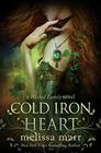 Cold Iron Heart A Wicked Lovely Novel