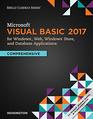 Microsoft Visual Basic 2017 for Windows Web and Database Applications Comprehensive