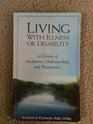 Living with Illness or Disability 10 Lessons of Acceptance Understanding or Perseverance