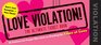 Love Violations Tickets for People Who Insist on Breaking the Laws