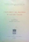 I documenti del processo di Galileo Galilei