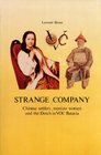 Strange Company Chinese Settlers Mestizo Women and Dutch in Voc Batavia