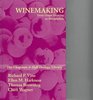 Winemaking From Grape Growing to Marketplace