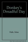 Donkey's Dreadful Day