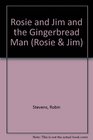 Rosie and Jim and the Gingerbread Man