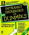 Intranet  Web Databases for Dummies