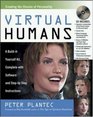 Virtual Humans A BuildItYourself Kit Complete With Software and StepByStep Instructions