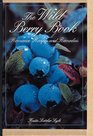 The Wild Berry Book Romance Recipes  Remedies