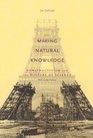 Making Natural Knowledge  Constructivism and the History of Science with a new Preface