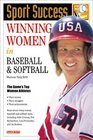 Winning Women in Baseball and Softball