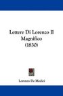 Lettere Di Lorenzo Il Magnifico