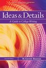 Ideas  Details A Guide to College Writing