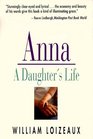 Anna  A Daughter's Life