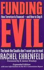 Funding Evil How Terrorism Is Financedand How to Stop It Expanded Edition