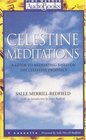 The Celestine Meditations  A Guide to Meditation Based on The Celestine Prophecy