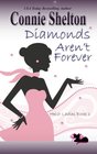 Diamonds Aren't Forever