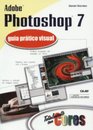 Adobe Photoshop 7 Guia Prtico Visual