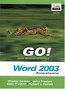 GO with Microsoft Office Word 2003 Comprehensive and Go Student CD Package