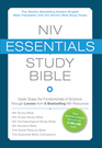 NIV Essentials Study Bible: Easily Grasp the Fundamentals of Scripture through Lenses from 6 Bestselling NIV Resources