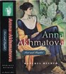 Anna Akhmatova Poet and Prophet