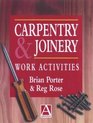 Carpentry and Joinery Work Activities