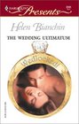 The Wedding Ultimatum (Harlequin Presents, No 2241)