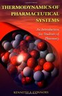 Thermodynamics of Pharmaceutical Systems An Introduction for Students of Pharmacy