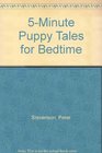 5Minute Puppy Tales for Bedtime