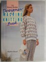 Rowan/Brother Designer Machine Knitting Book