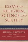Essays on Religion Science and Society