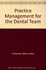 Practice Management for the Dental Team