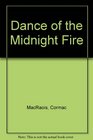 Dance of the Midnight Fire