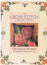 THE CROSSSTITCH COLLECTION OVER 25 EASY TO MAKE PROJECTS