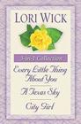 Yellow Rose Trilogy: Every Little Thing About You / A Texas Sky / City Girl