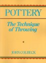 Pottery The Technique of Throwing